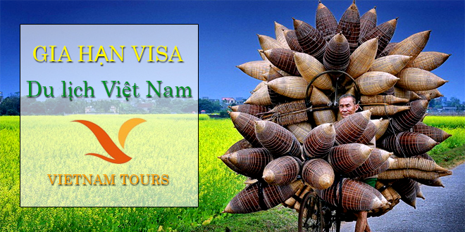 Dịch vụ gia hạn visa du lịch Việt Nam